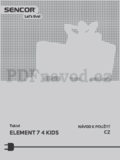 Sencor Element 7 4KIDS